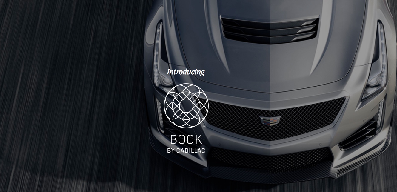 Cadillac Launches Book, a Vehicle Subscription Service