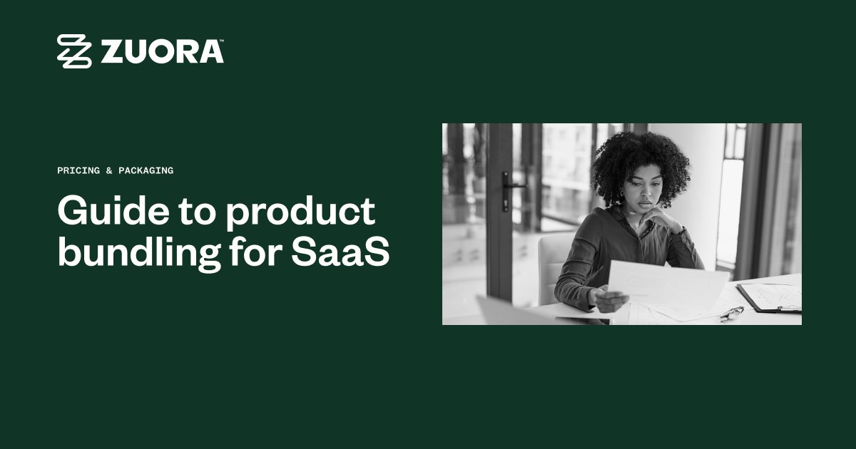 Guide to product bundling for SaaS Zuora